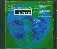 Various 20 Global Dance Warnings featuring D-Frost   CD