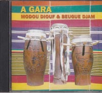 Modou Diouf & Beugue Djam A-Gara CD