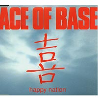 Happy Nation, Ace of base  £1.50
