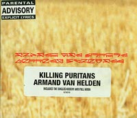 Armand Van Heldon  Killing Puritans CD