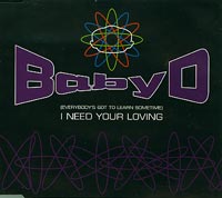 I need your loving, Baby D £1.50