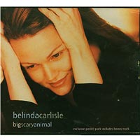 Belinda Carlisle Big Scary Animal   CDs