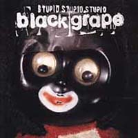 Black Grape Stupid Stupid Stupid CD