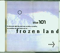 Blue 101 Frozen Land   CD