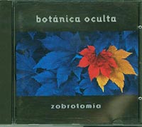 Zobrotomia by Botanica Oculta Zobrotomia , Botanica Oculta