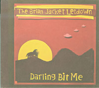 Brian Jacket Letdown   Darling Bite Me CD