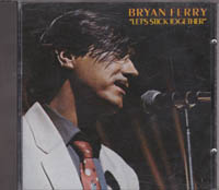 Bryan Ferry Lets Stick Together CD