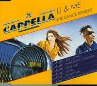 Cappella U & Me Dance remixes  CDs