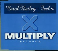 Carol Bailey Feel It Inc Alex Party mix CDs