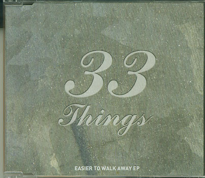 33 Things Easier To Walk Away CDs