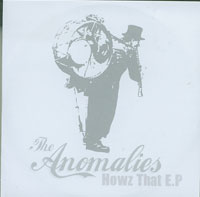 Anomalies Howz That EP CDs