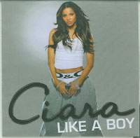 Ciara Like a Boy CDs