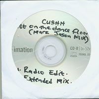 Cushh Get on The Dance Floor CDs