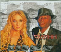 Cushh Get On The Dance Floor CDs