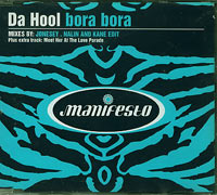 Da Hool Bora Bora CDs