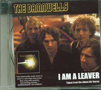 Damnwells I Am A Leaver CDs