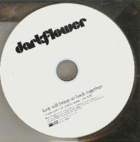 Darkflower  Love Will Bring Us Back Together CDs