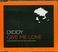 Diddy Give Me Love CDs