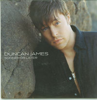 Duncan James Sooner or Later CDs
