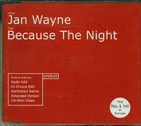 Jan Wayne Because The Night CDs