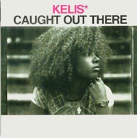Kelis Caught Out There CDs