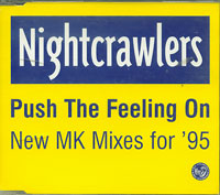 Nightcrawlers    Push The Feeling On CDs