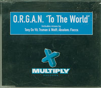 O.R.G.A.N. To The World CDs