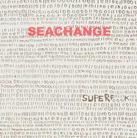 Sea Change Superfuck CDs