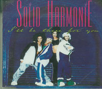 Ill Be There For You CD1, Solid Harmonie £1.50