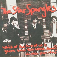 Star Spangles, The Which Of The Two Of Us Is Gonna Burn This House Down? CDs