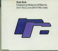 Sub Sub  Aint No Love (aint no use) CDs