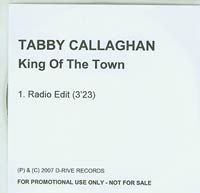 Tabby Callaghan King Of The Town CDs