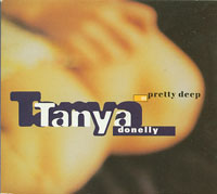 Tanya Donelly Pretty Deep CD1 CDs