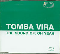 Tomba Vira The Sound Of Oh Yeah CDs