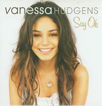 Vanessa Hudgens Say Ok CDs