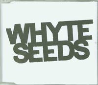 Whyte Seeds Lost My Love CDs