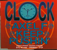 Clock  AXEL F Keep Pushing CDs