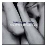 Craig Armstrong The Space Between Us CD
