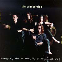 Cranberries Everybody else is doing it  CD