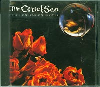Cruel Sea The Honeymoon is Over CD