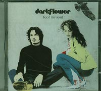 Darkflower  Feed my soul CD
