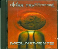 Didier Peyssonnel  Mouvements CD