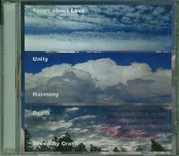 Songs about Love Unity Harmony and Death. Vol6, DJ Crash  £5.00