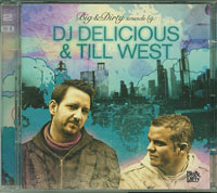 Dj Delicious and Till West Big and Dirty Sounds by 2xCD