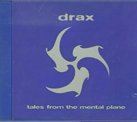 Drax Tales From The Mental Plane CD