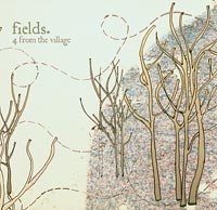 Fields Four from the Village CDs