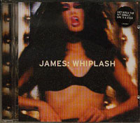 James Whiplash CD