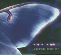 Jon Hopkins  Contact Note CD