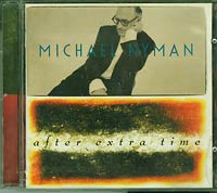 Michael Nyman After Extra Time CD