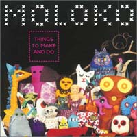 Moloko Things to Make and Do CD